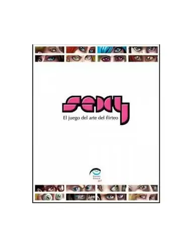 Portada de Sexy, el juego del arte del flirteo