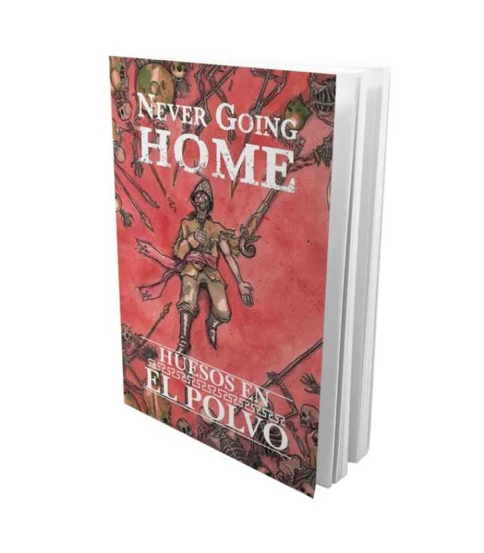 Portada de Never Going Home: Huesos en el polvo