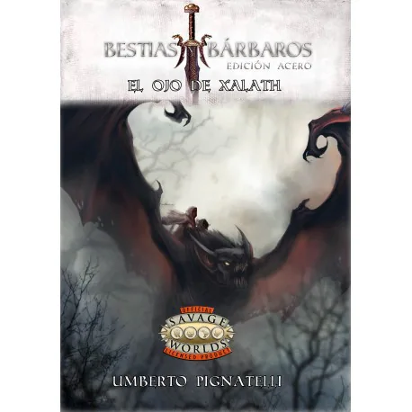 Portada de El ojo de Xalath - Savage Worlds Bestias y Bárbaros