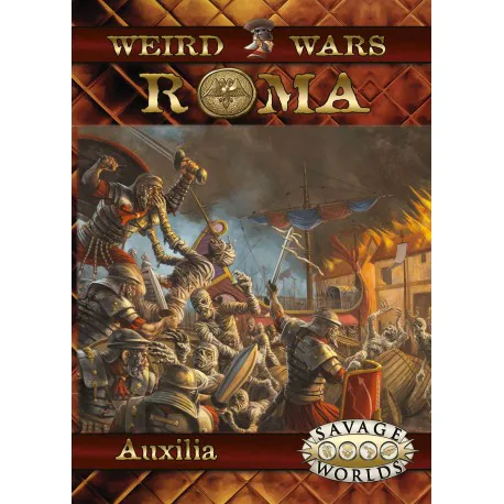Portada de Weird Wars Roma Auxilia - Savage Worlds Weird Wars Roma